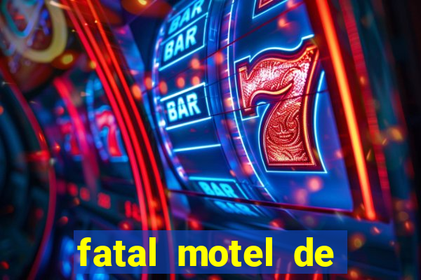 fatal motel de nova mutum